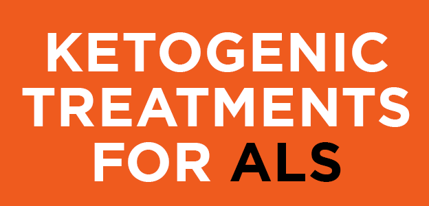 Why I Use a Ketogenic Diet in Treating ALS