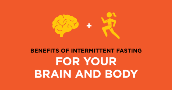 Benefits of Intermittent Fasting for Your Brain and Body
