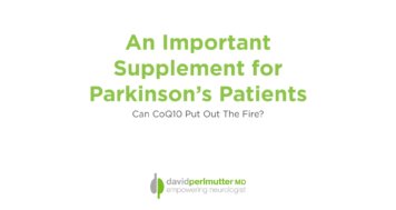 An Important Supplement for Parkinson’s Patients