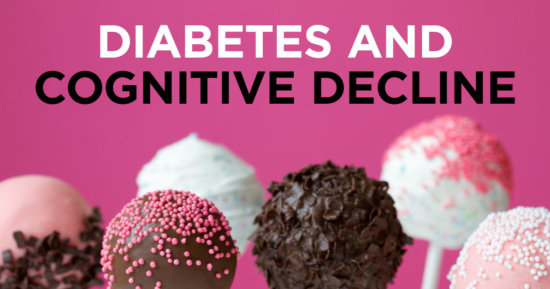 Diabetes and Risk for Cognitive Decline