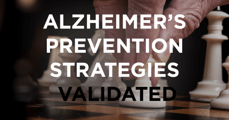 Alzheimer’s Prevention Strategies Validated