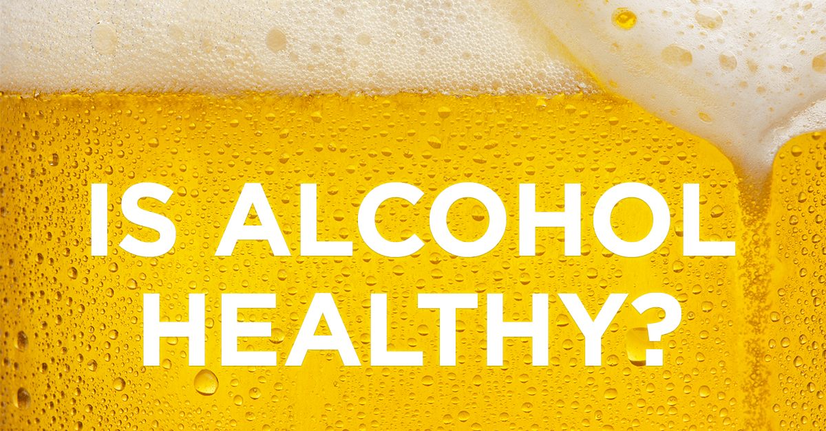 Alcohol - A Healthy Choice? (How Much and Which Type) - David