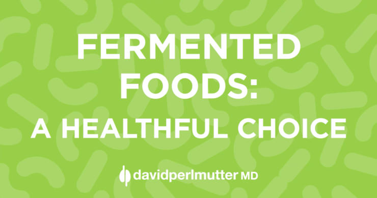 Fermented Foods: A Healthful Choice