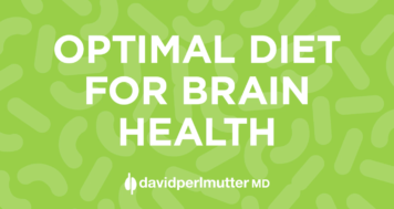 Optimal Diet for Brain Health