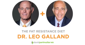 The Empowering Neurologist – David Perlmutter, MD and Dr. Leo Galland