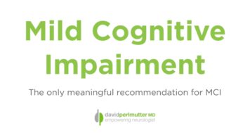 The ONLY Meaningful Treatment for Mild Cognitive Impairment