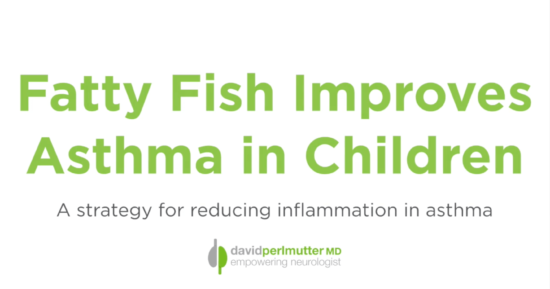 Can Eating Fatty Fish Ease Your Child’s Asthma?