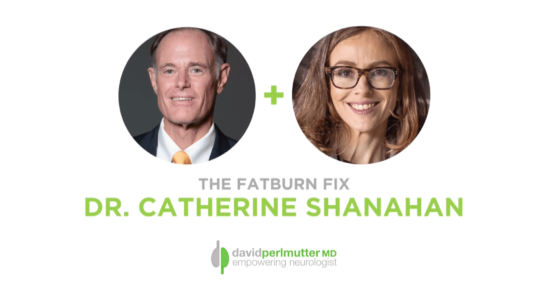 The Empowering Neurologist – David Perlmutter, M.D., and Dr. Catherine Shanahan