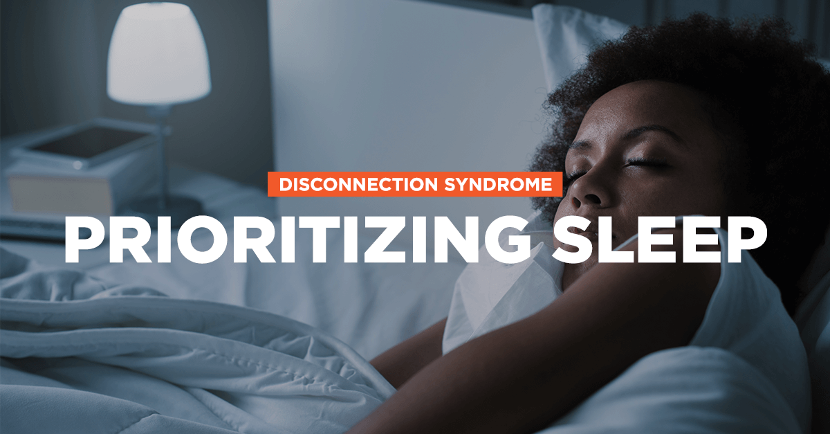 Prioritizing Sleep