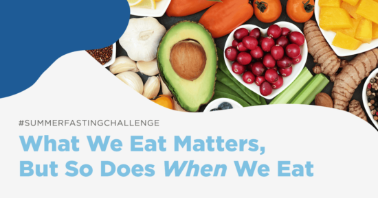 What We Eat Matters, But So Does When We Eat