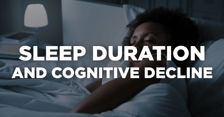 Sleep Duration and Cognitive Decline
