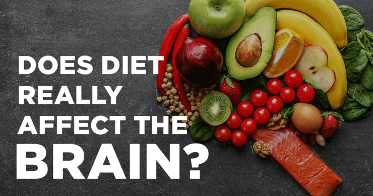 Does Diet Really Affect the Brain?
