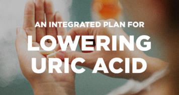 An Integrated Plan for Lowering Uric Acid