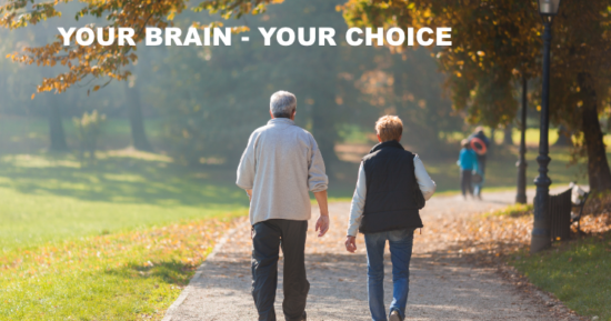 Your Brain – Your Choice