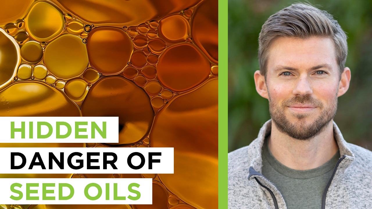 The Danger of Seed Oils & Finding a Healthier Option w/ Jeff Nobbs